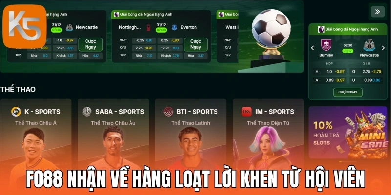 Fo88 nhận về hàng loạt lời khen từ hội viên