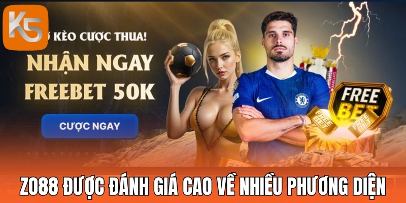 Zo88 được đánh giá cao về nhiều phương diện