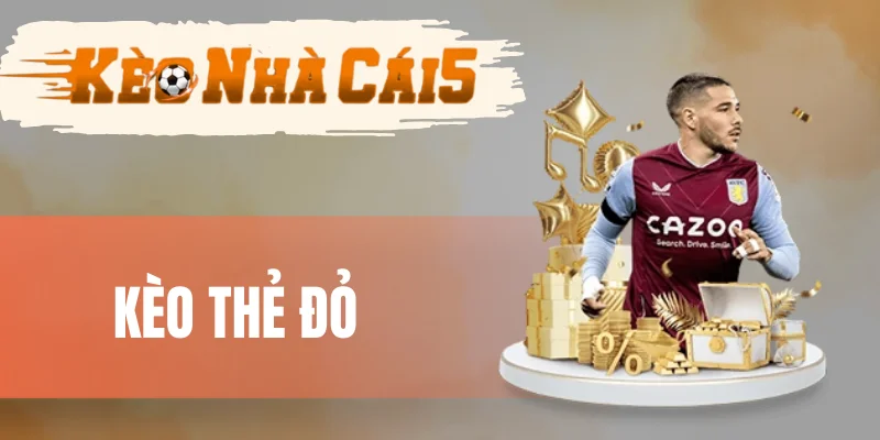 Bỏ túi loạt kinh nghiệm bắt kèo thẻ đỏ chuẩn xác